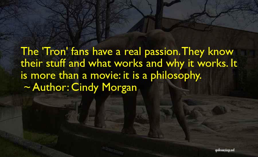 Tron Quotes By Cindy Morgan