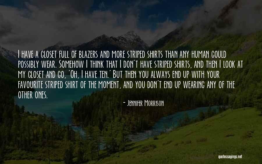 Tronet Clothing Quotes By Jennifer Morrison Tronet Clothing Quotes By Jennifer Morrison