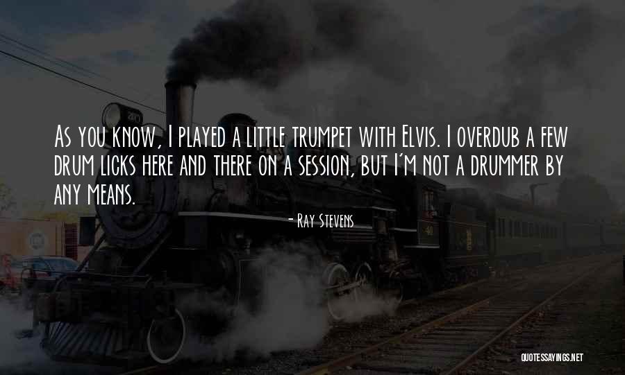 Tronie 365 Quotes By Ray Stevens Tronie 365 Quotes By Ray Stevens