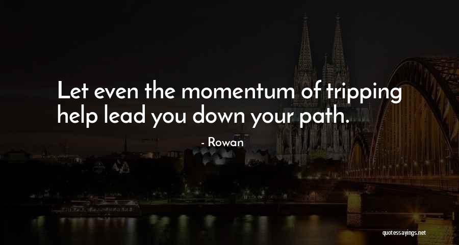 Tronsgard Sullivan Quotes By Rowan Tronsgard Sullivan Quotes By Rowan