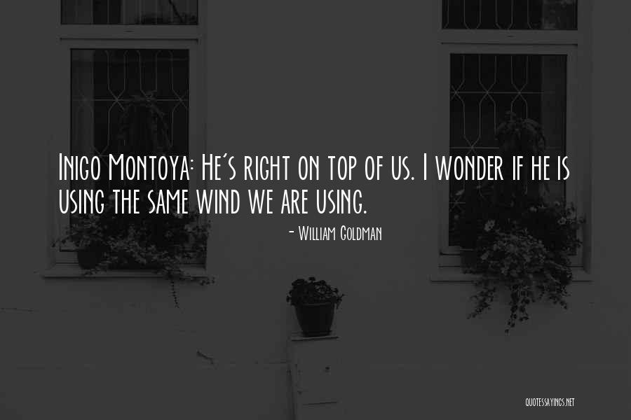 Tronto Boys Quotes By William Goldman Tronto Boys Quotes By William Goldman