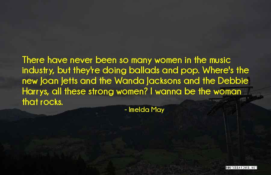 Tronto Ethics Quotes By Imelda May Tronto Ethics Quotes By Imelda May