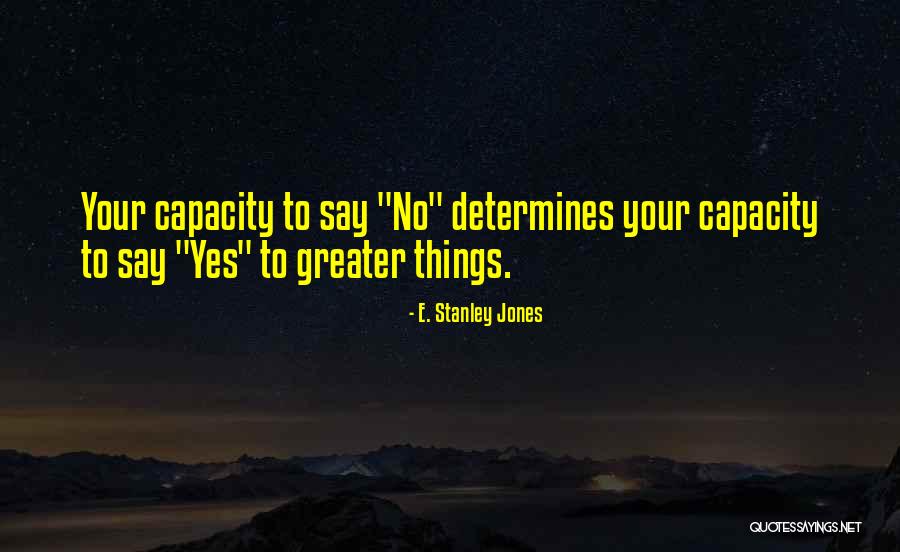 Trontoria Quotes By E. Stanley Jones Trontoria Quotes By E. Stanley Jones
