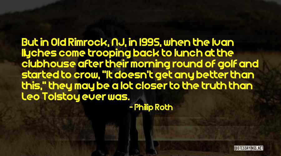 Trooping Quotes By Philip Roth Trooping Quotes By Philip Roth