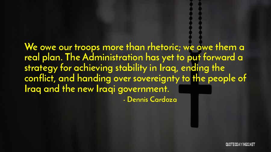 Troops In Iraq Quotes By Dennis Cardoza Troops In Iraq Quotes By Dennis Cardoza
