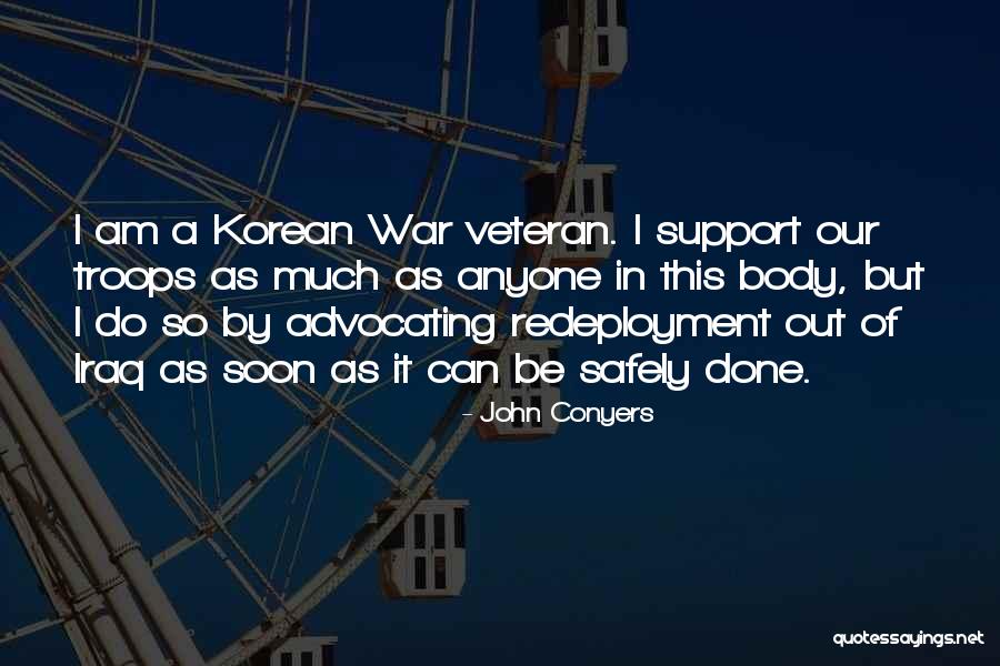 Troops In Iraq Quotes By John Conyers Troops In Iraq Quotes By John Conyers