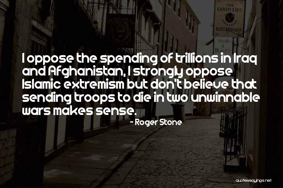 Troops In Iraq Quotes By Roger Stone Troops In Iraq Quotes By Roger Stone