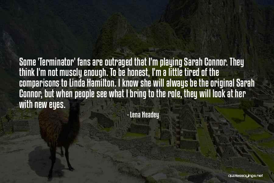 Troostwijk Belgie Quotes By Lena Headey Troostwijk Belgie Quotes By Lena Headey