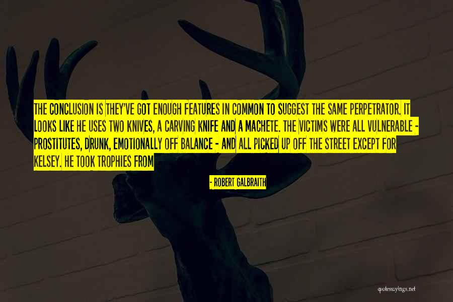 Trophies Quotes By Robert Galbraith Trophies Quotes By Robert Galbraith