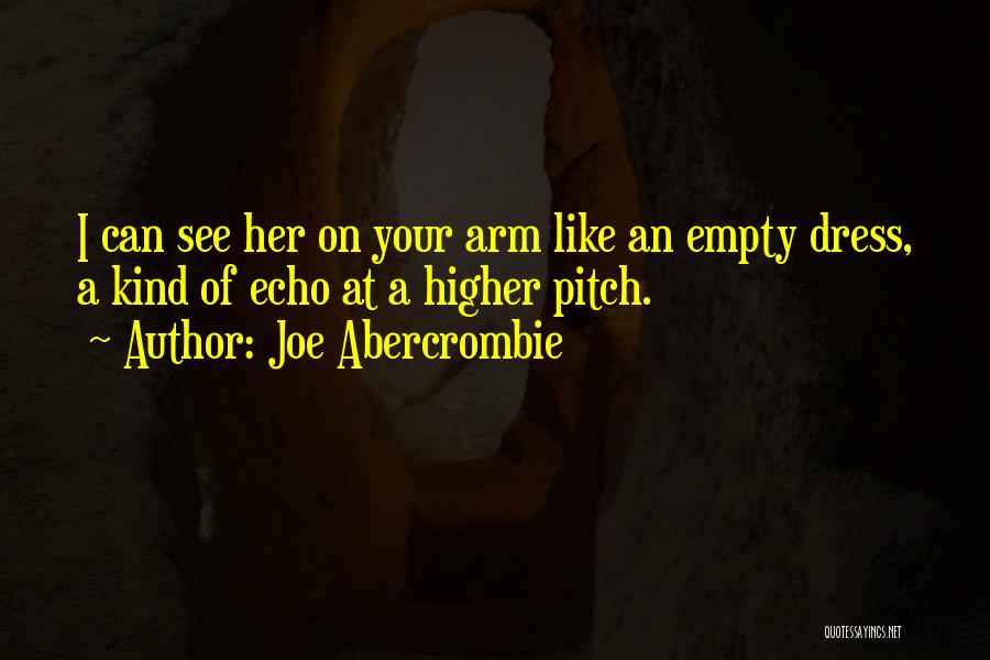 Trophy Girlfriend Quotes By Joe Abercrombie