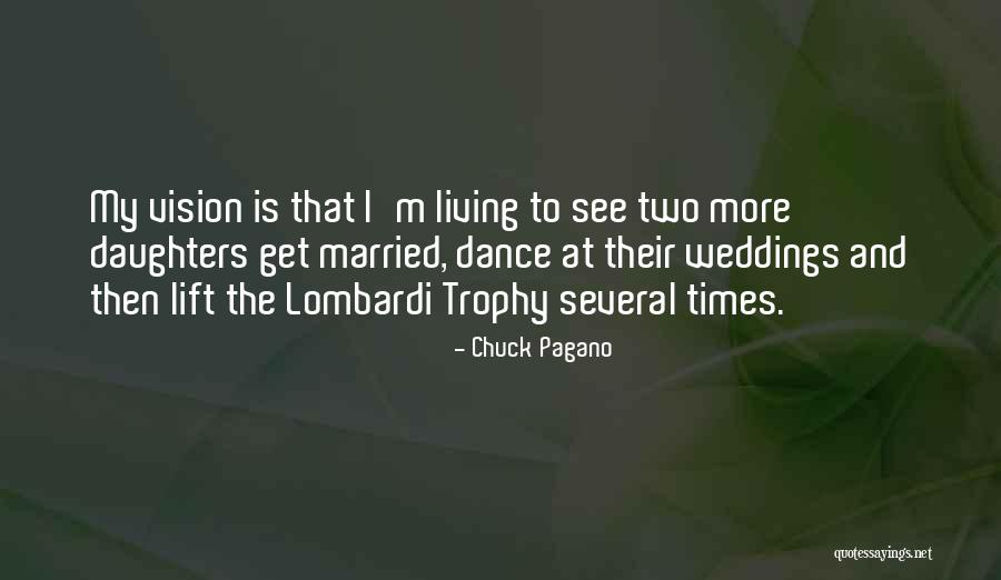 Trophy Quotes By Chuck Pagano