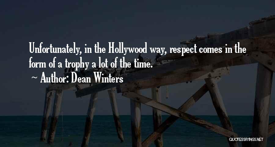 Trophy Quotes By Dean Winters