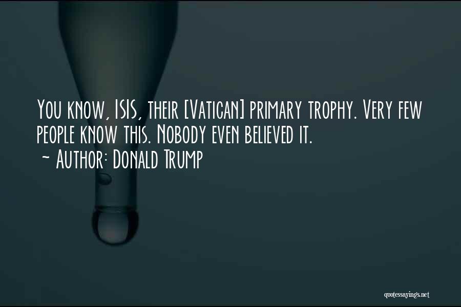 Trophy Quotes By Donald Trump