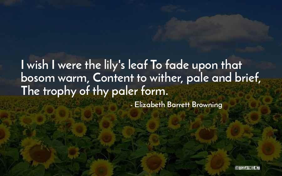 Trophy Quotes By Elizabeth Barrett Browning Trophy Quotes By Elizabeth Barrett Browning