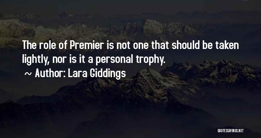 Trophy Quotes By Lara Giddings