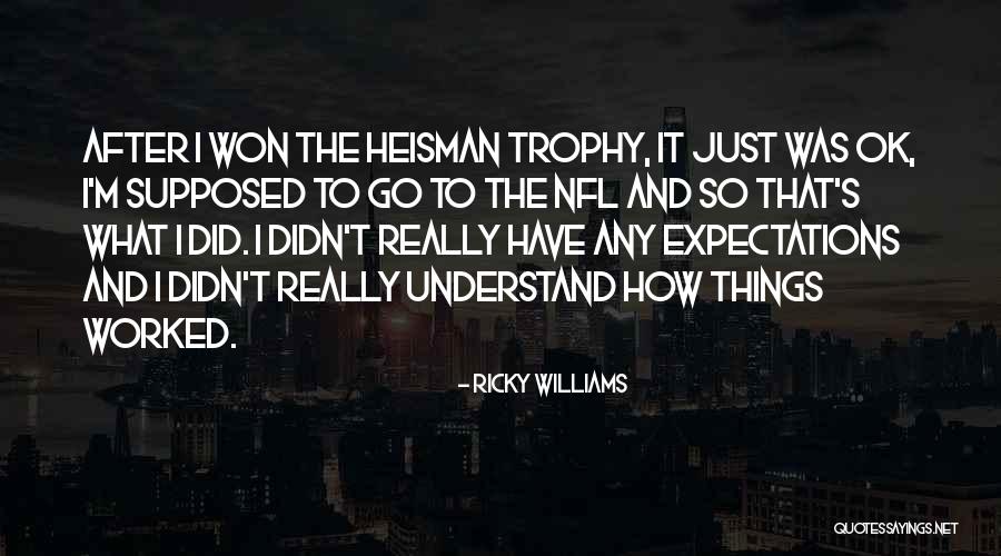 Trophy Quotes By Ricky Williams