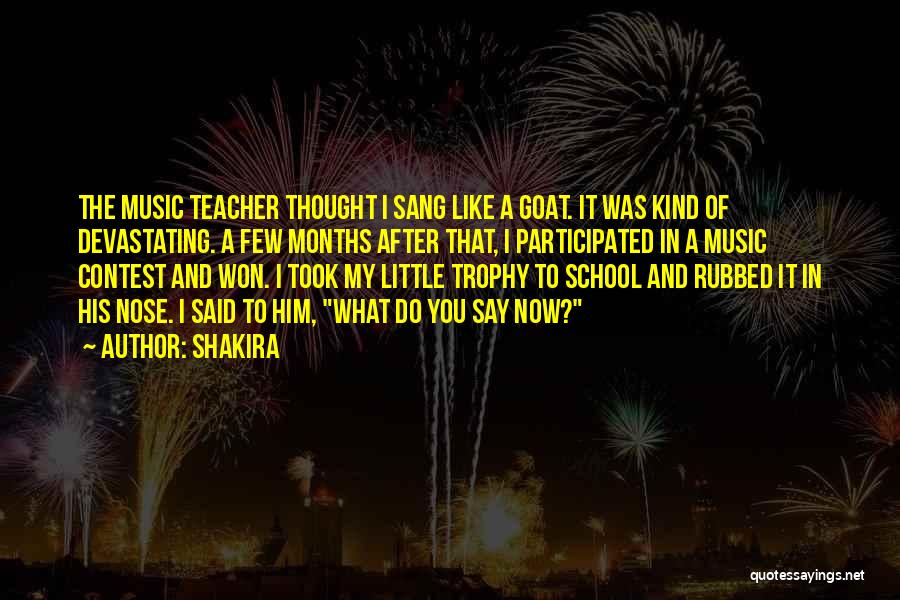 Trophy Quotes By Shakira