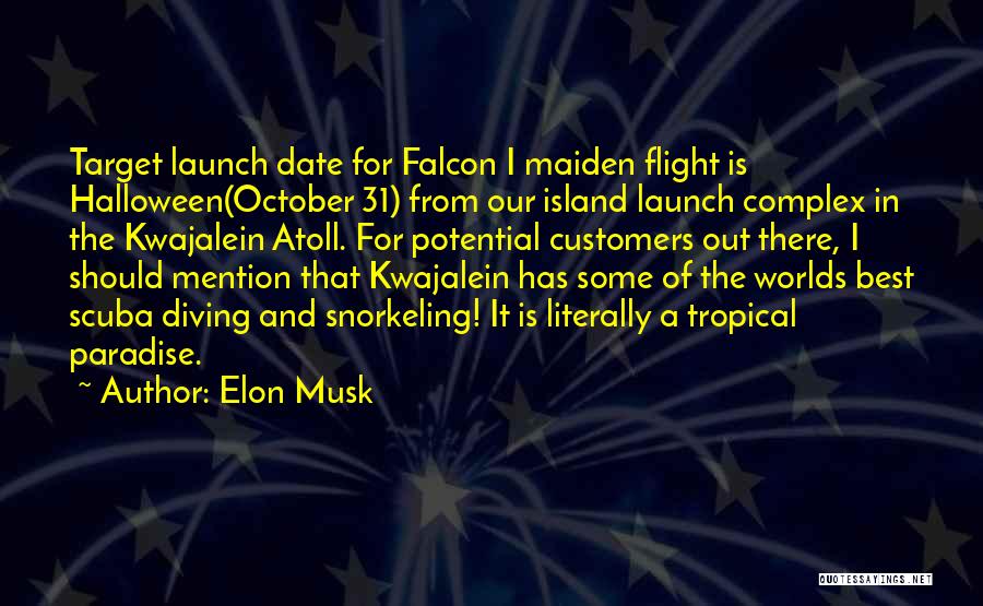 Tropical Island Quotes By Elon Musk