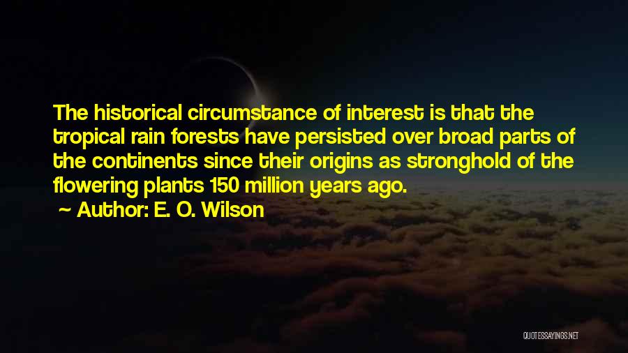 Tropical Quotes By E. O. Wilson