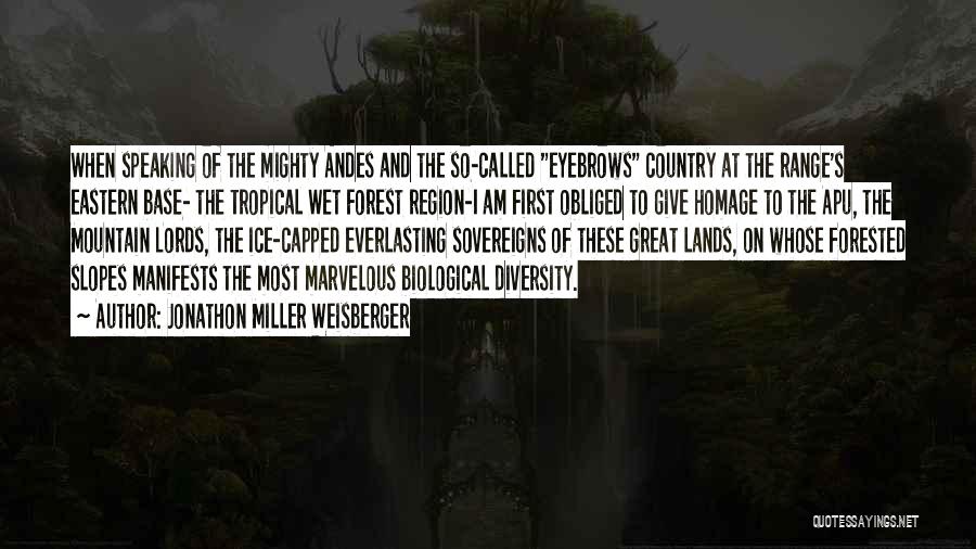 Tropical Quotes By Jonathon Miller Weisberger