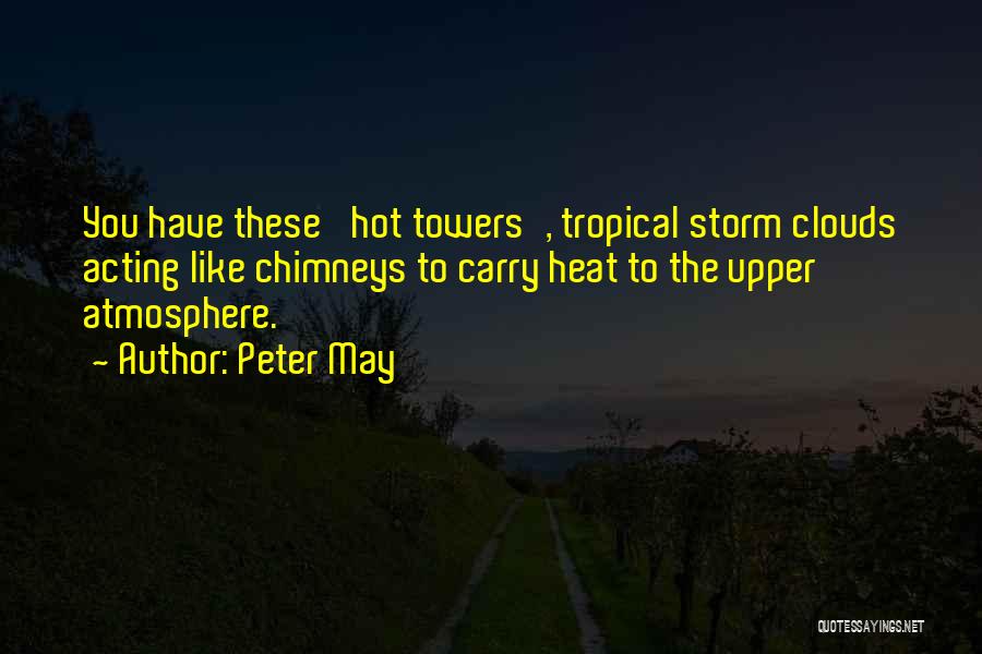 Tropical Quotes By Peter May