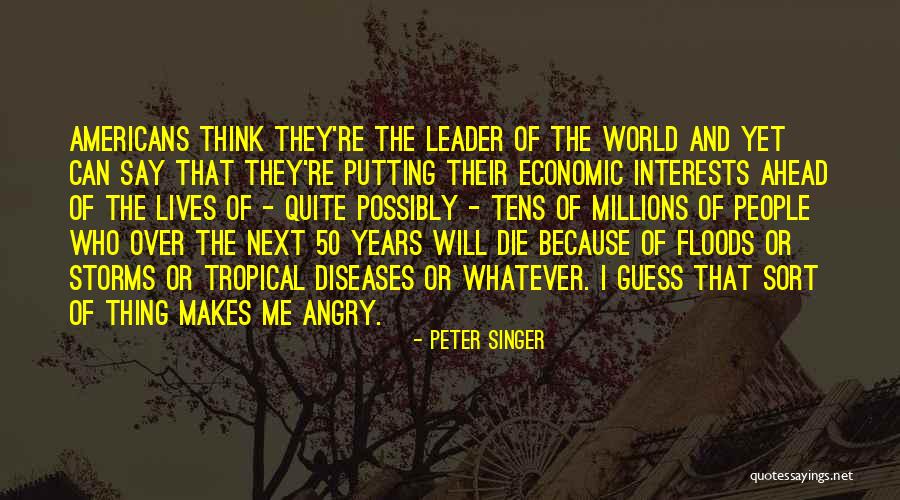 Tropical Storms Quotes By Peter Singer