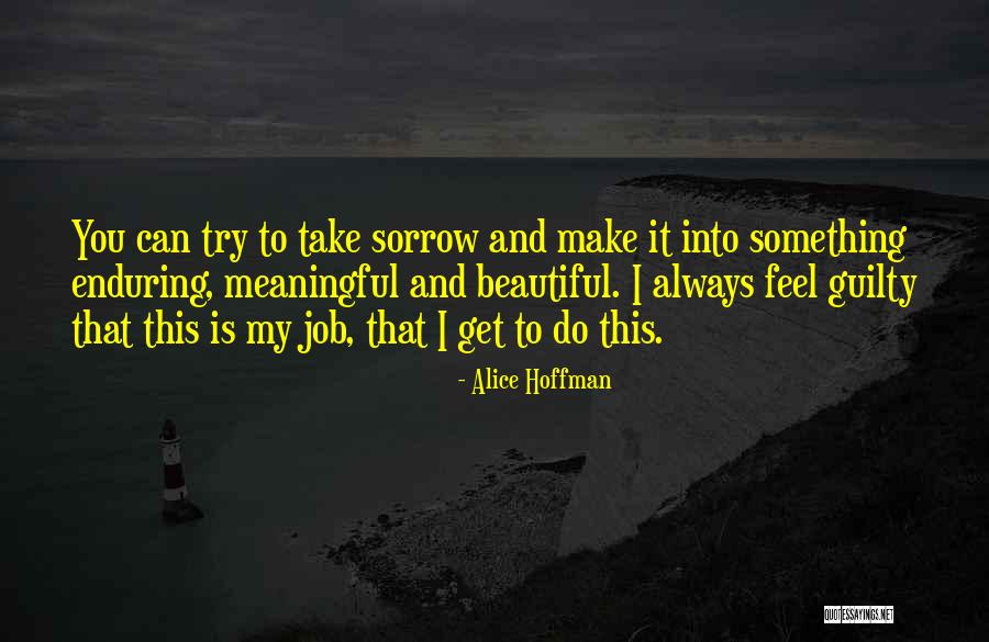 Tropiezas Quotes By Alice Hoffman Tropiezas Quotes By Alice Hoffman