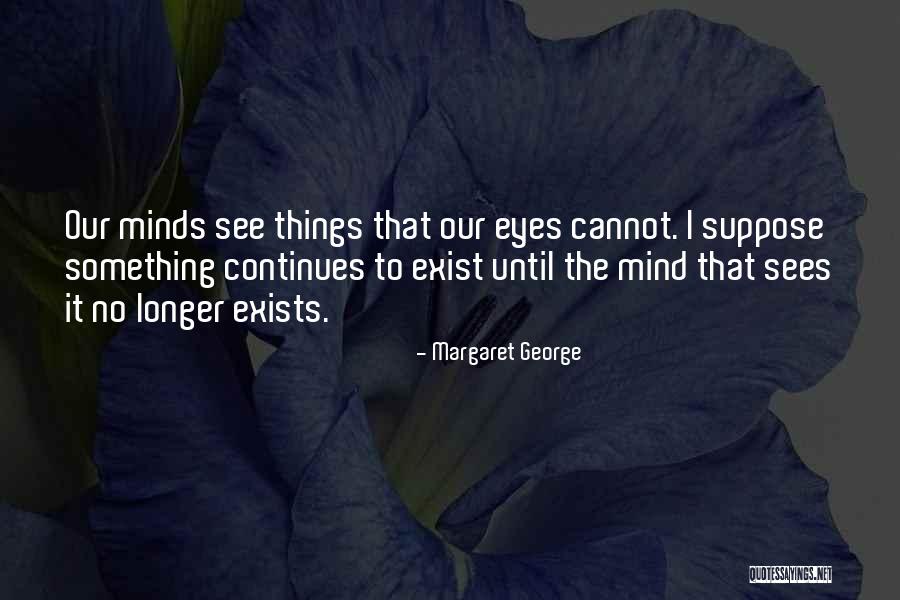 Tropiezos In English Quotes By Margaret George Tropiezos In English Quotes By Margaret George