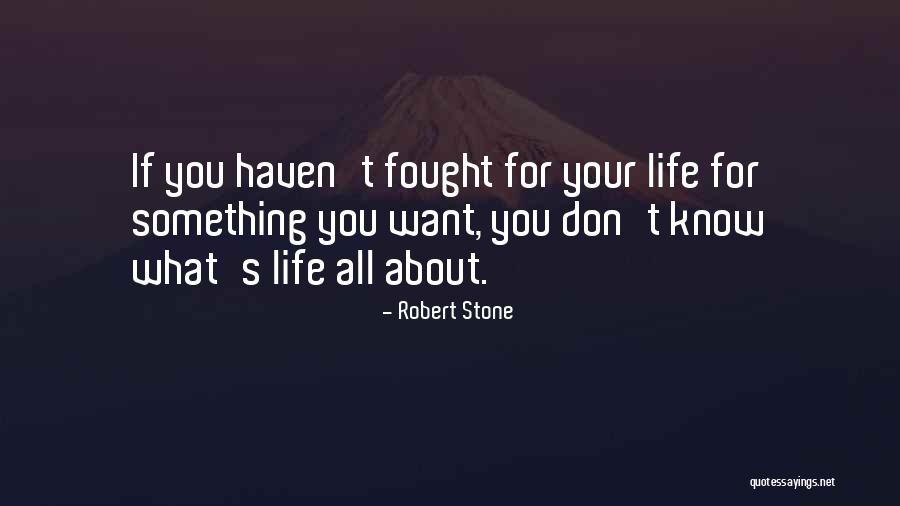 Tropisms In Plants Quotes By Robert Stone Tropisms In Plants Quotes By Robert Stone