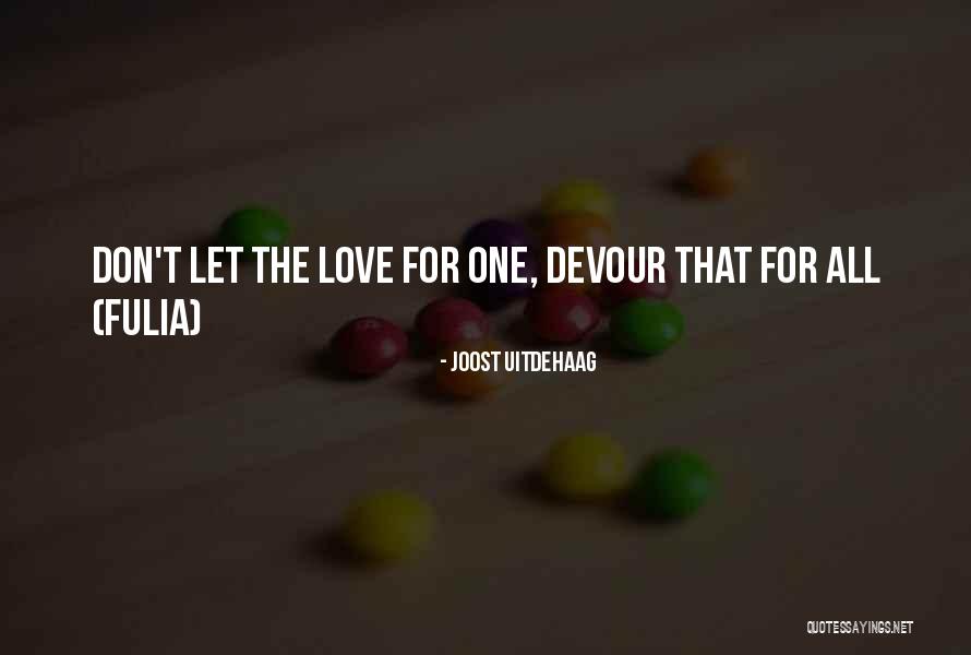 Trorin Quotes By Joost Uitdehaag Trorin Quotes By Joost Uitdehaag