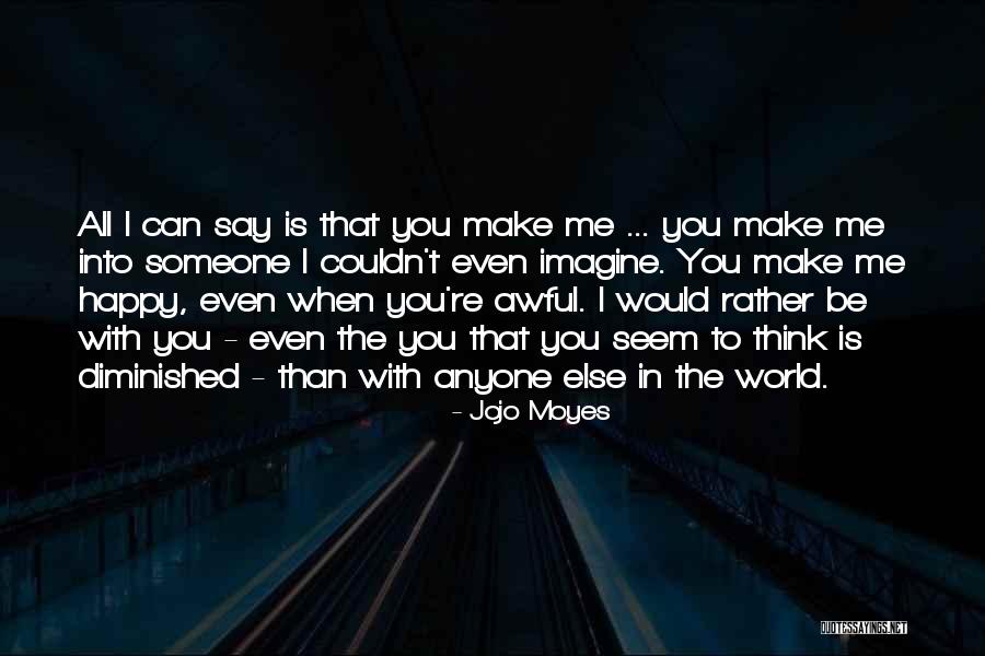 Trort Quotes By Jojo Moyes Trort Quotes By Jojo Moyes