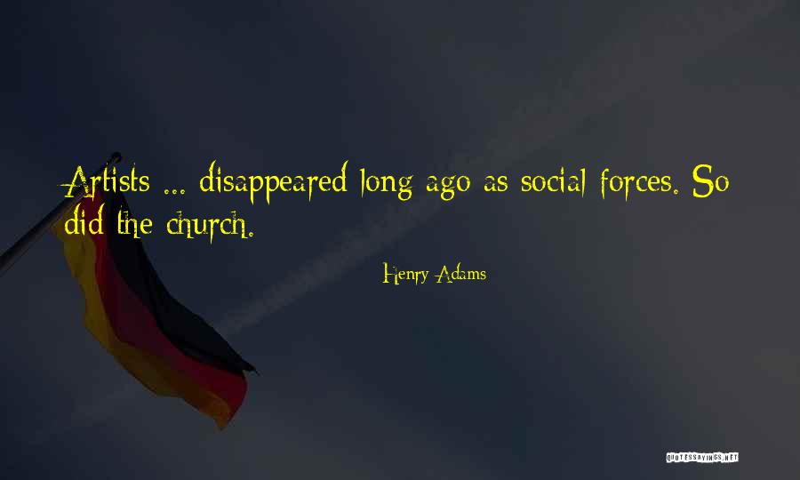 Troskintos Quotes By Henry Adams Troskintos Quotes By Henry Adams