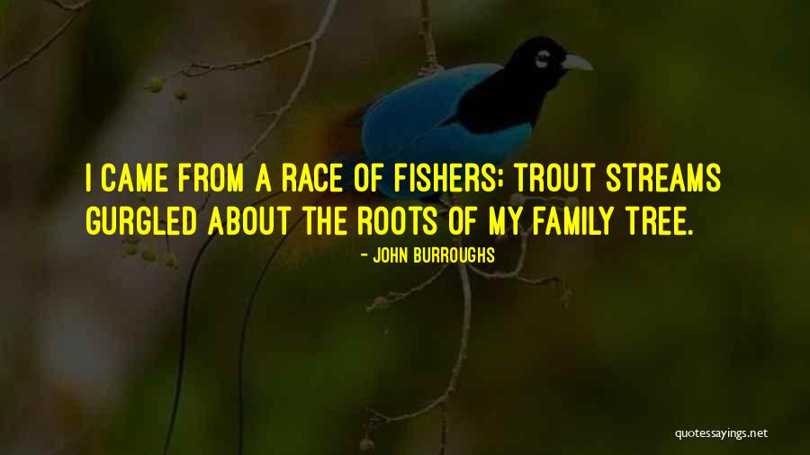 Trotac Quotes By John Burroughs Trotac Quotes By John Burroughs