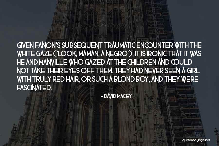 Trotamundos Quotes By David Macey Trotamundos Quotes By David Macey