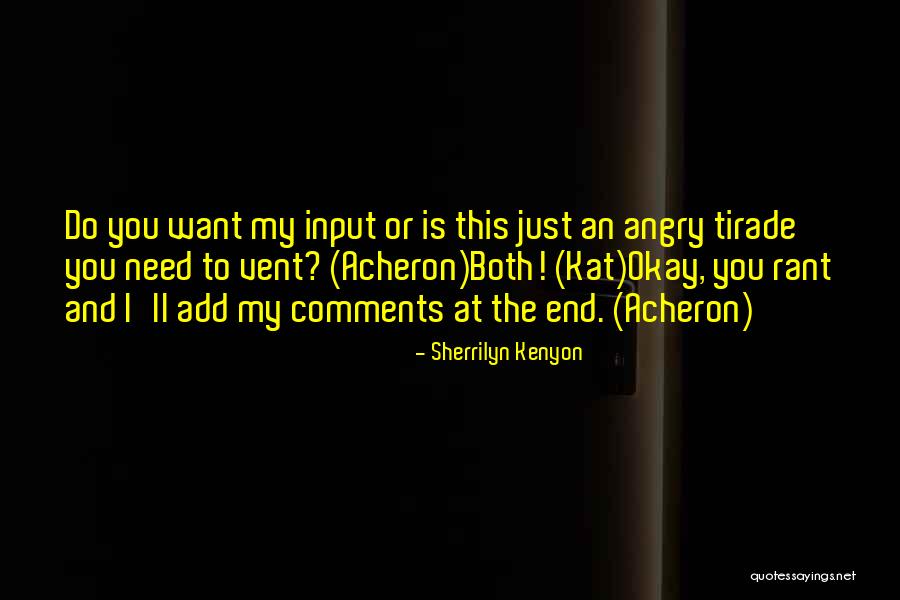 Trotamundos Quotes By Sherrilyn Kenyon Trotamundos Quotes By Sherrilyn Kenyon