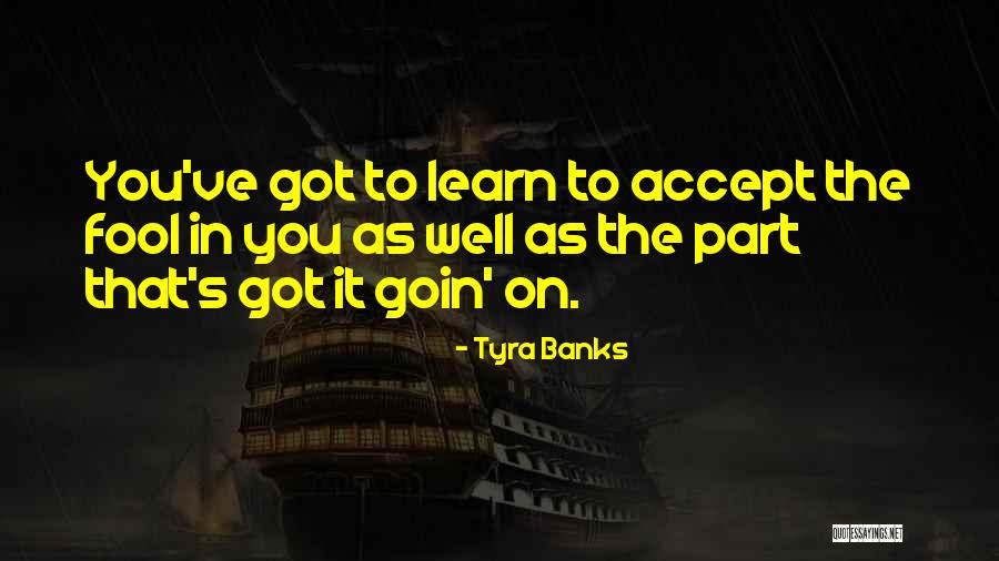 Trotes Militares Quotes By Tyra Banks Trotes Militares Quotes By Tyra Banks