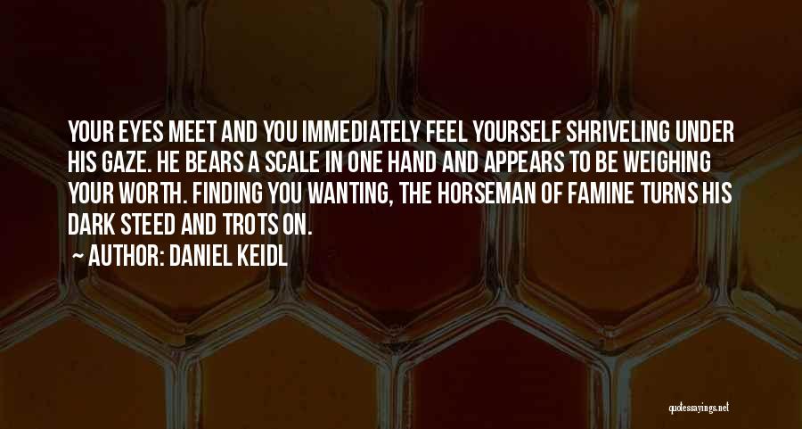 Trots Quotes By Daniel Keidl