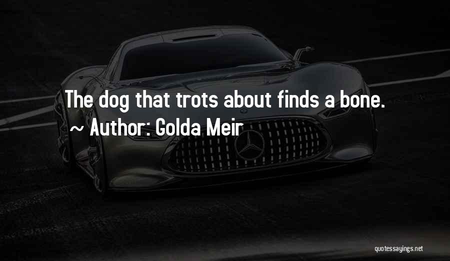 Trots Quotes By Golda Meir