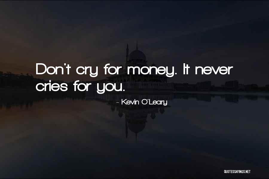 Trotta Quotes By Kevin O'Leary Trotta Quotes By Kevin O'Leary