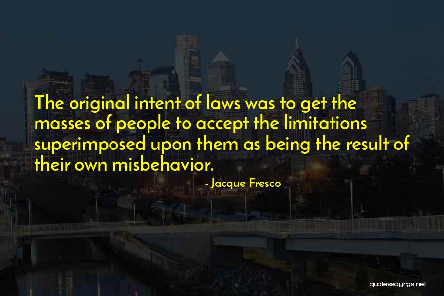 Trottas Power Quotes By Jacque Fresco Trottas Power Quotes By Jacque Fresco