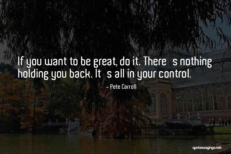 Trotter Shoes Quotes By Pete Carroll Trotter Shoes Quotes By Pete Carroll
