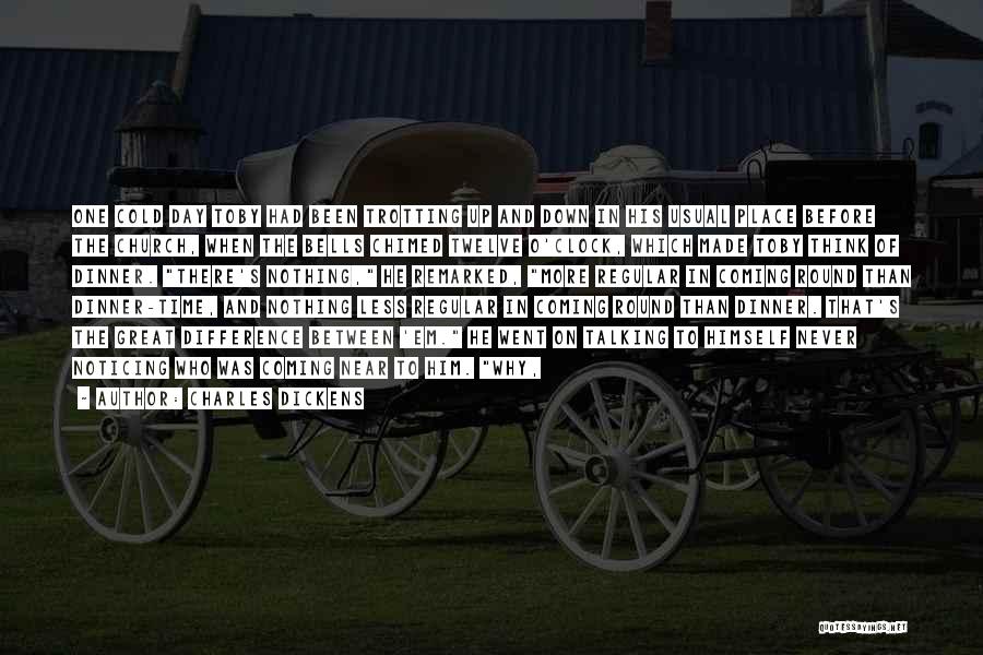 Trotting Quotes By Charles Dickens