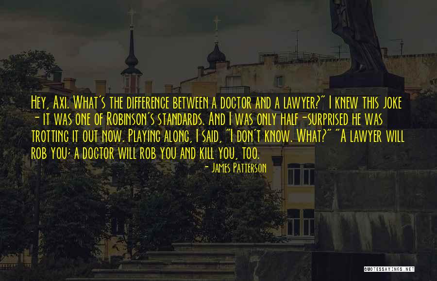 Trotting Quotes By James Patterson Trotting Quotes By James Patterson