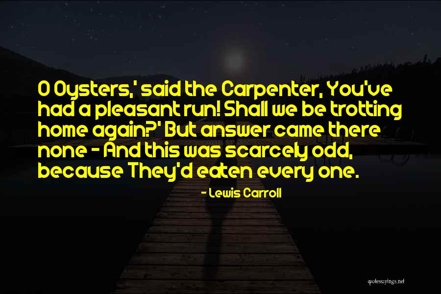 Trotting Quotes By Lewis Carroll Trotting Quotes By Lewis Carroll