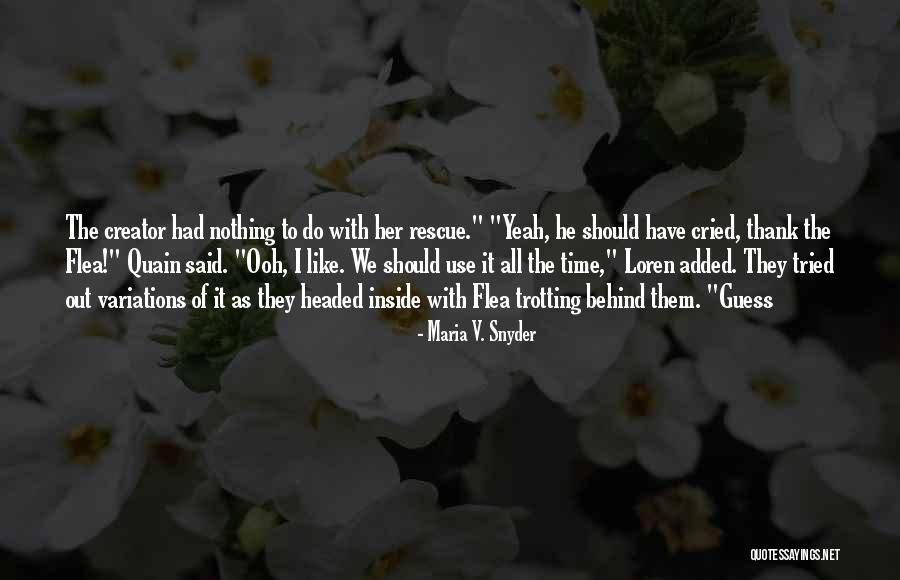 Trotting Quotes By Maria V. Snyder Trotting Quotes By Maria V. Snyder