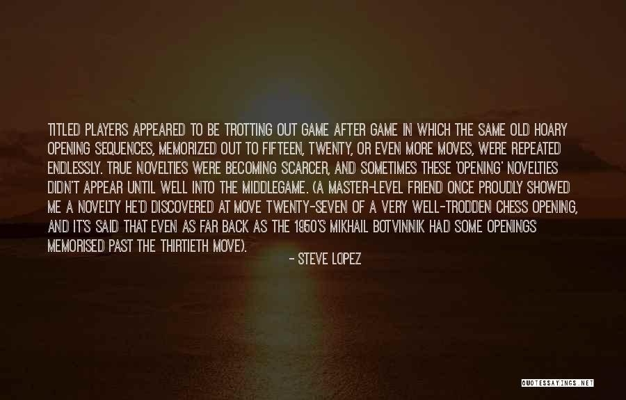 Trotting Quotes By Steve Lopez