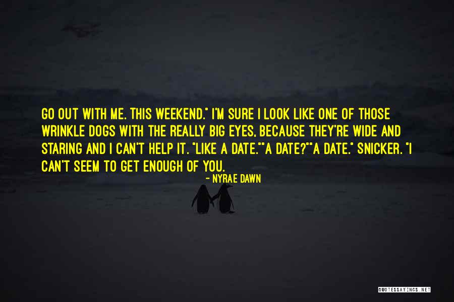 Trotts Hill Quotes By Nyrae Dawn Trotts Hill Quotes By Nyrae Dawn