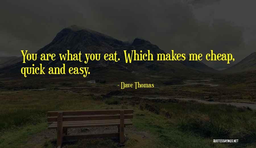 Trotts Spot Quotes By Dave Thomas Trotts Spot Quotes By Dave Thomas