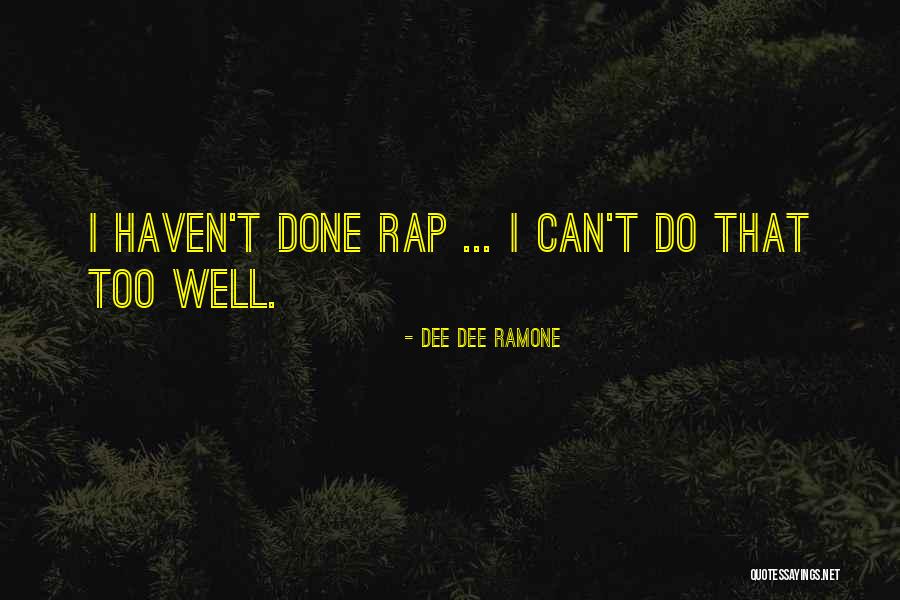 Trotts Spot Quotes By Dee Dee Ramone Trotts Spot Quotes By Dee Dee Ramone
