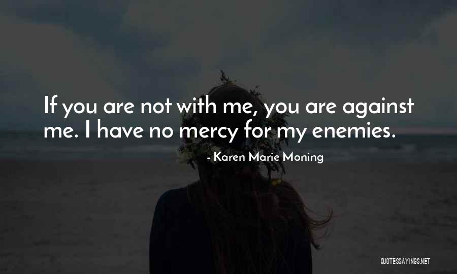 Trotzen Sports Quotes By Karen Marie Moning Trotzen Sports Quotes By Karen Marie Moning